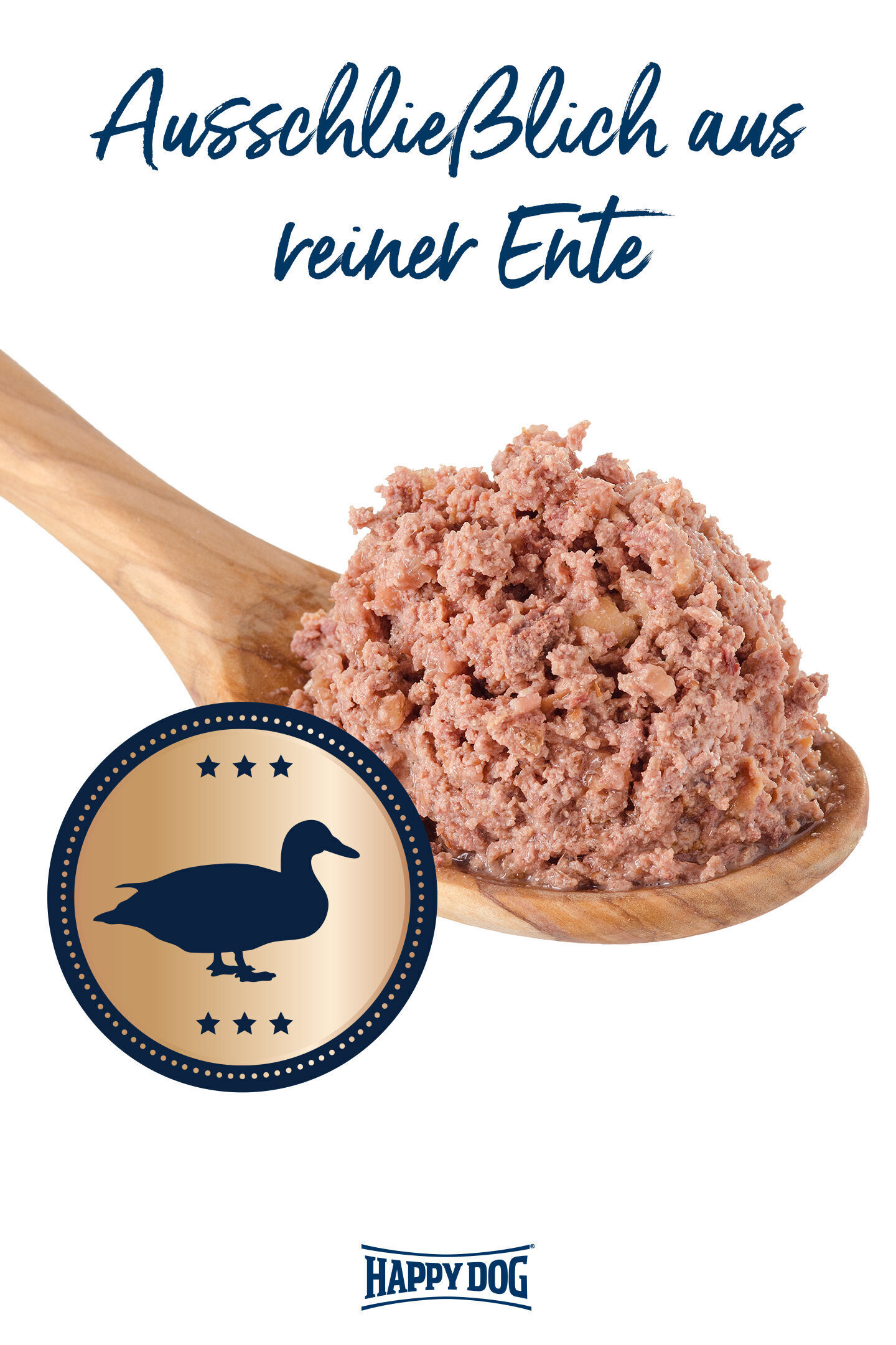 Holzlöffel mit Tierfutter aus reiner Ente. Text: „Ausschließlich aus reiner Ente“. Logo: Happydog. Icon einer Ente.