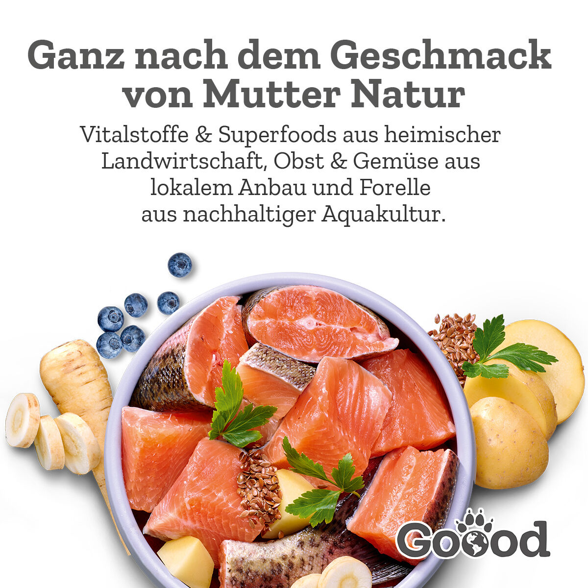 Schüssel mit frischem Fisch und Gemüse; Text: "Ganz nach dem Geschmack von Mutter Natur. Vitalstoffe & Superfoods...". Goood bietet nachhaltige Zutaten aus heimischem Anbau und Aquakultur.