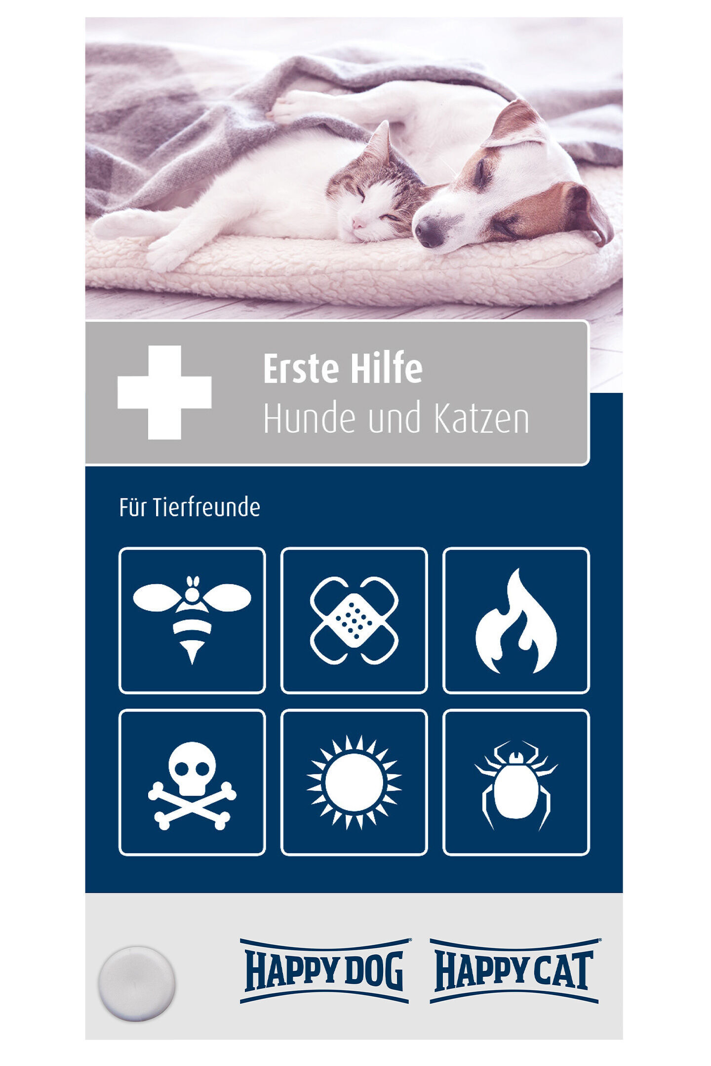 Erste Hilfe Fächer Hund und Katze schlafen zusammen unter Decke, darunter Text: „Erste Hilfe Hunde und Katzen“. Symbole für Gefahren, Marken „Happy Dog“ und „Happy Cat“ unten im Bild.