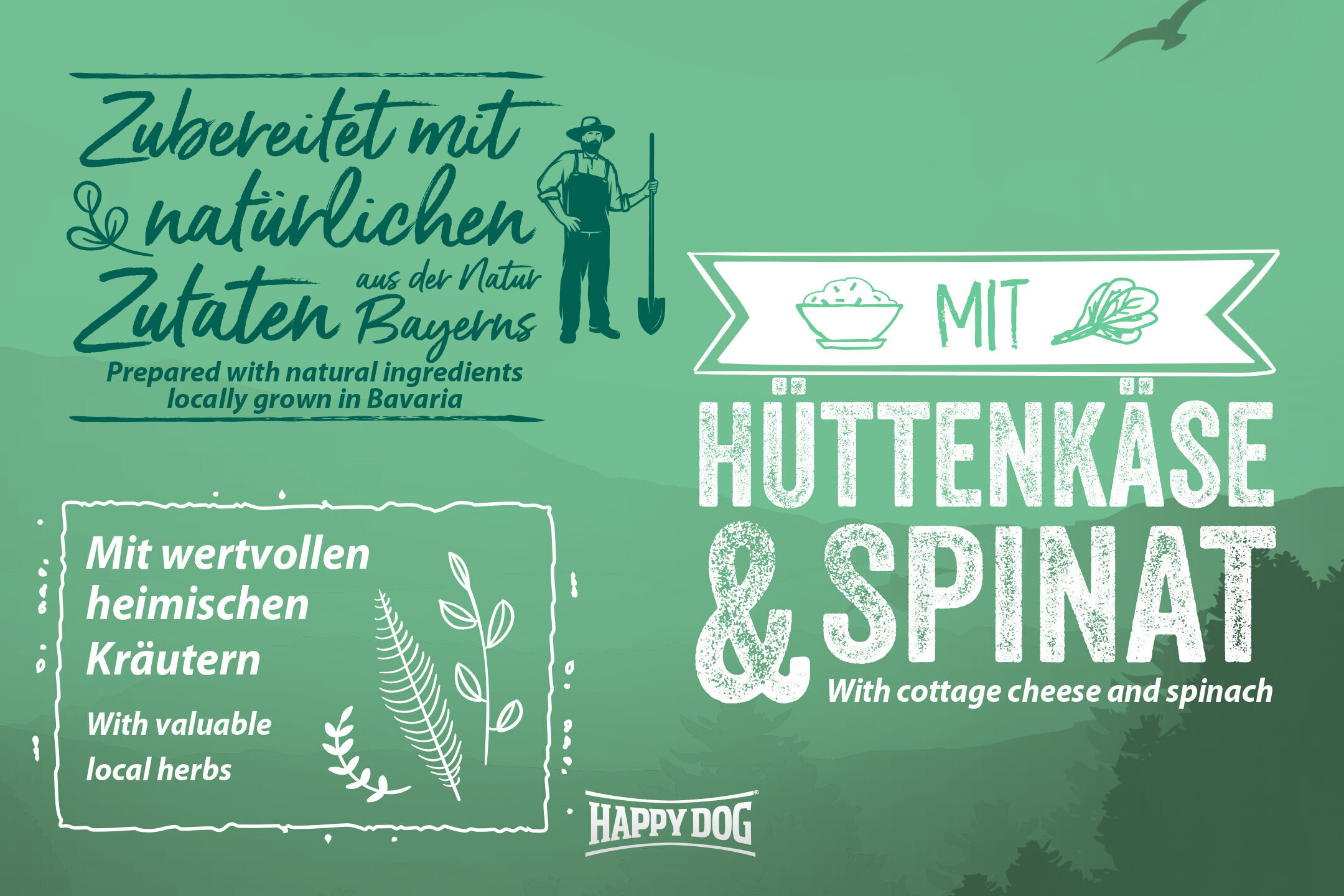 Verpackungstext für Hundefutter von Happydog mit Hüttenkäse und Spinat, hergestellt mit natürlichen Zutaten aus Bayern und heimischen Kräutern.
