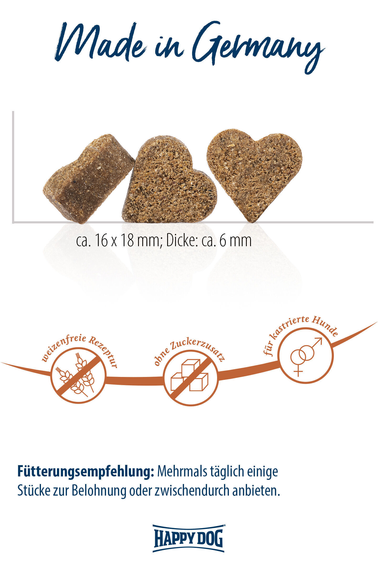 Hundeleckerlis in Herzform, weizenfrei, ohne Zuckerzusatz, ca. 16x18 mm groß, 6 mm dick. Hergestellt in Deutschland. Fütterungsempfehlung: Mehrmals täglich als Belohnung anbieten. Marke: Happydog.