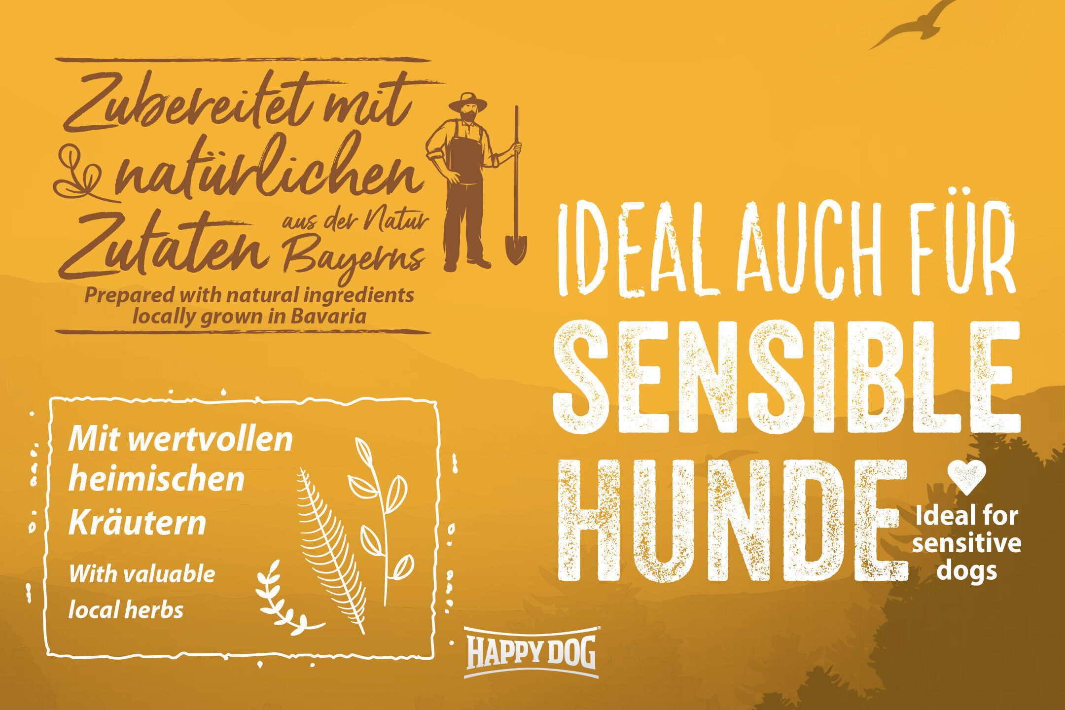 Happydog Produktverpackung betont natürliche Zutaten aus Bayern; ideal für sensible Hunde. Text: "Zubereitet mit natürlichen Zutaten aus der Natur Bayerns, Mit wertvollen heimischen Kräutern, Ideal auch für sensible Hunde."